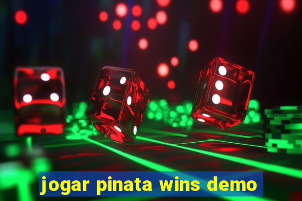 jogar pinata wins demo